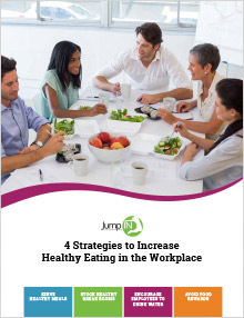 4 Strategies to Increase Healthy Eating in the Workplace
