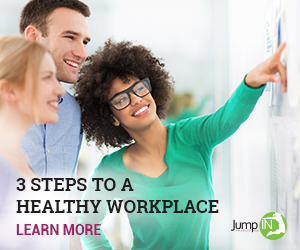 3 Steps to a Healthy Workplace. Learn more.